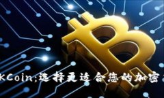 Tokenim与OKCoin：选择更适合